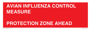 AVIAN INFLUENZA CONTROL MEASURE PROTECTION ZONE AHEAD
